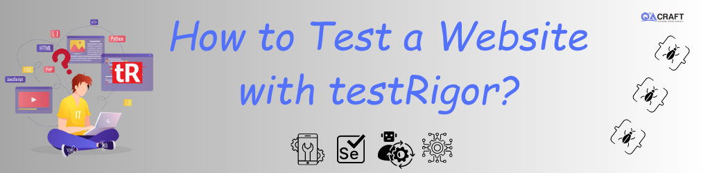 Test a website with testrigor